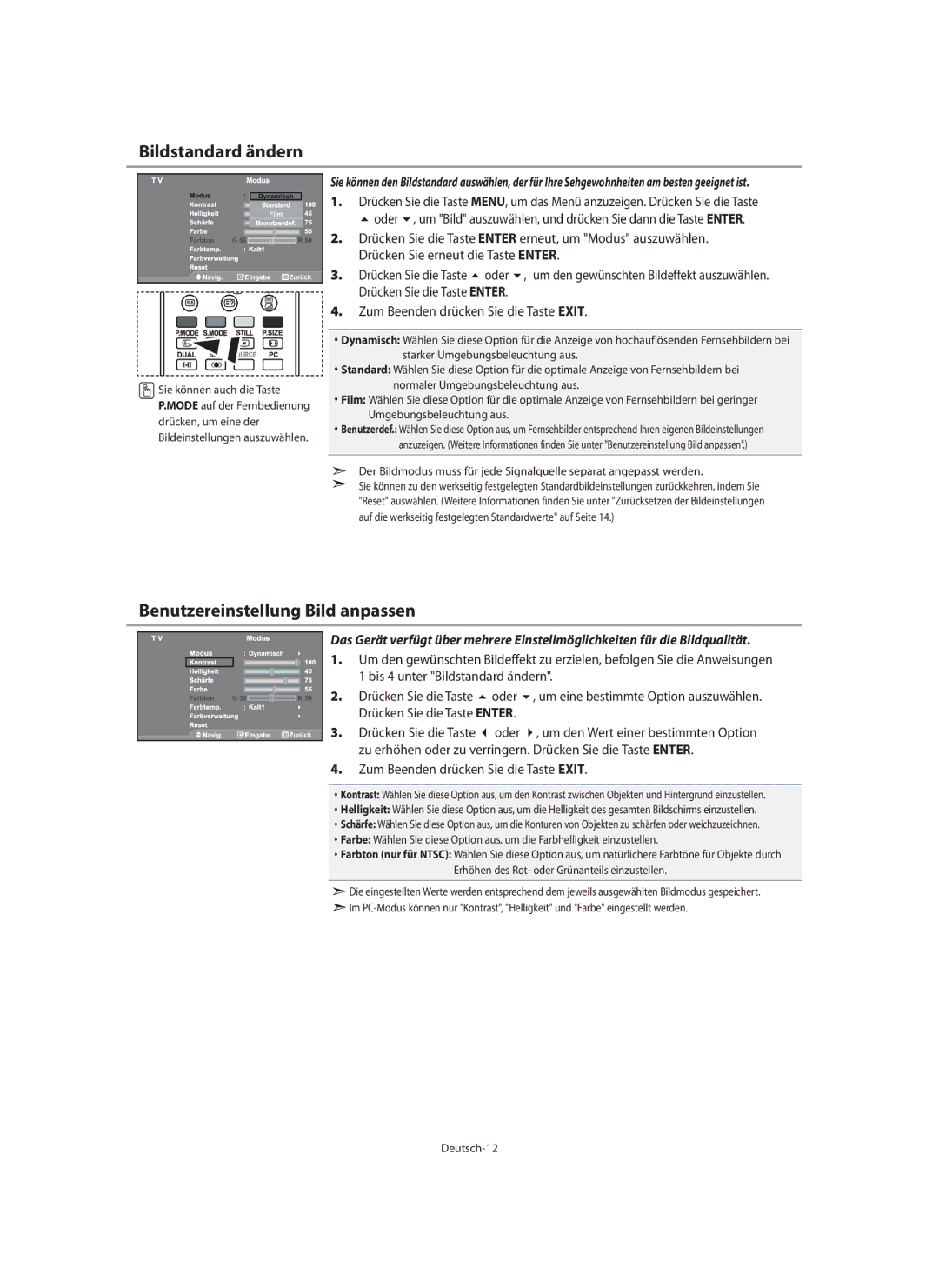 Samsung LE46N7, LE40N7, LE32N7 Bildstandard ändern, Benutzereinstellung Bild anpassen, Um eine bestimmte Option auszuwählen 