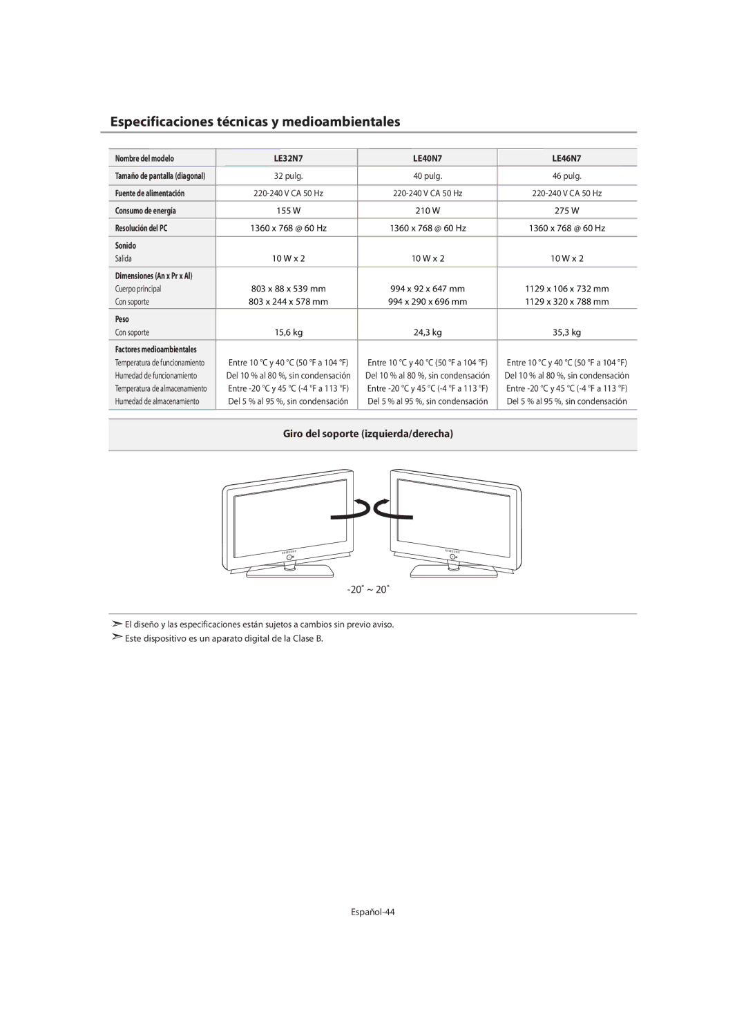 Samsung LE46N7, LE40N7, LE32N7 manual Especificaciones técnicas y medioambientales, Giro del soporte izquierda/derecha 