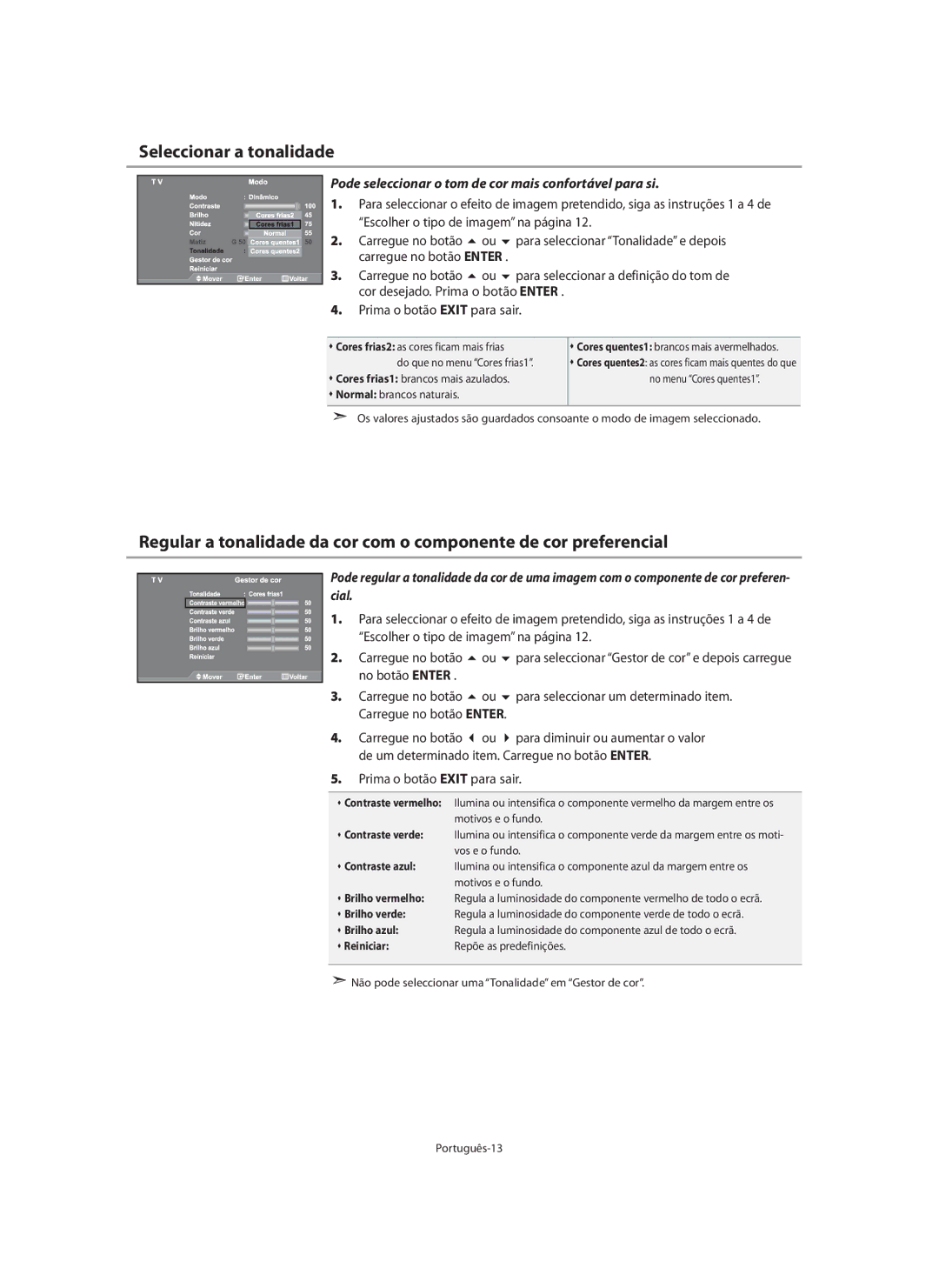 Samsung LE40N7, LE46N7, LE32N7 manual Seleccionar a tonalidade, Pode seleccionar o tom de cor mais confortável para si 