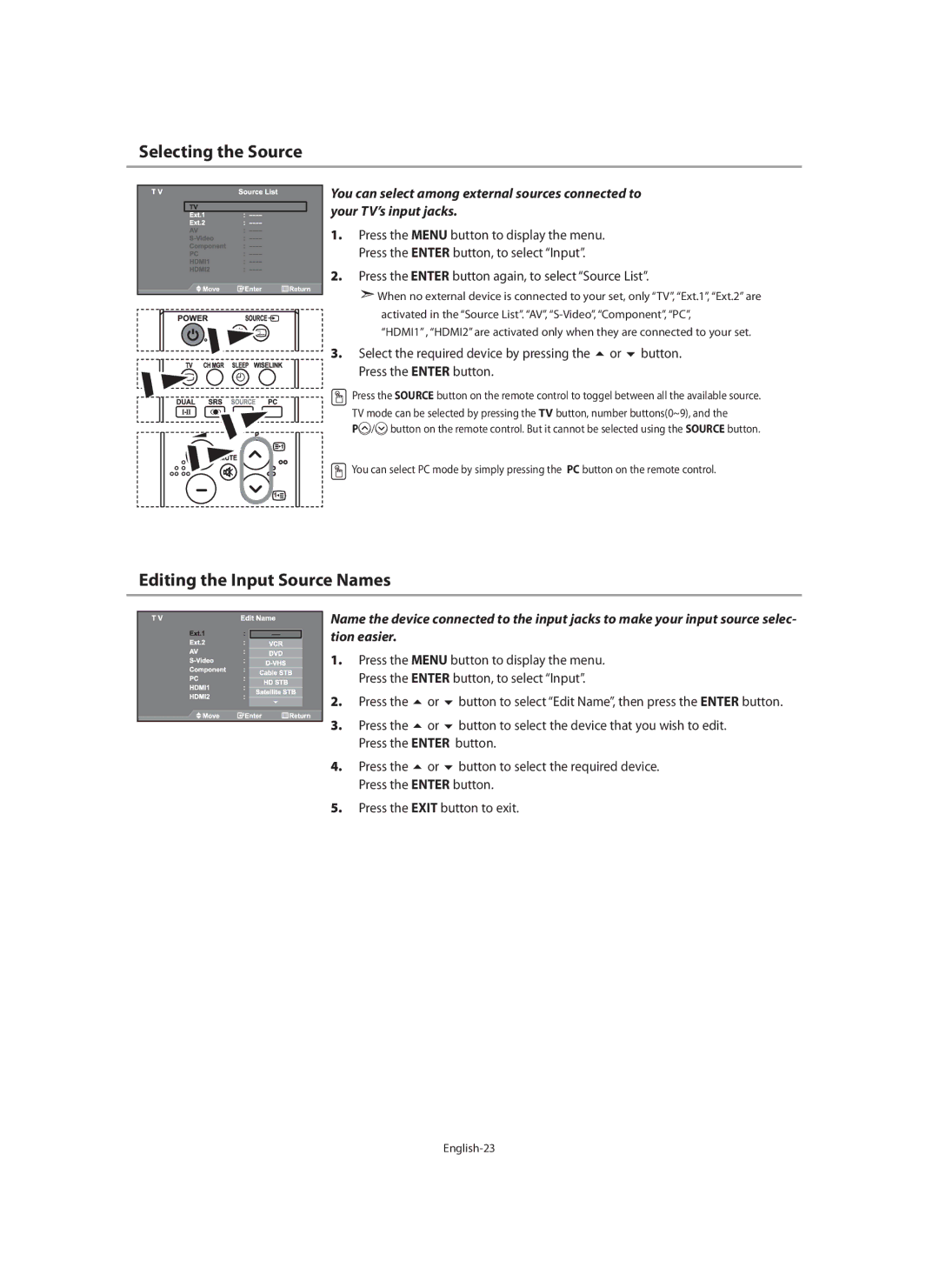 Samsung LE40N7 Selecting the Source, Editing the Input Source Names, Press the Enter button again, to select Source List 