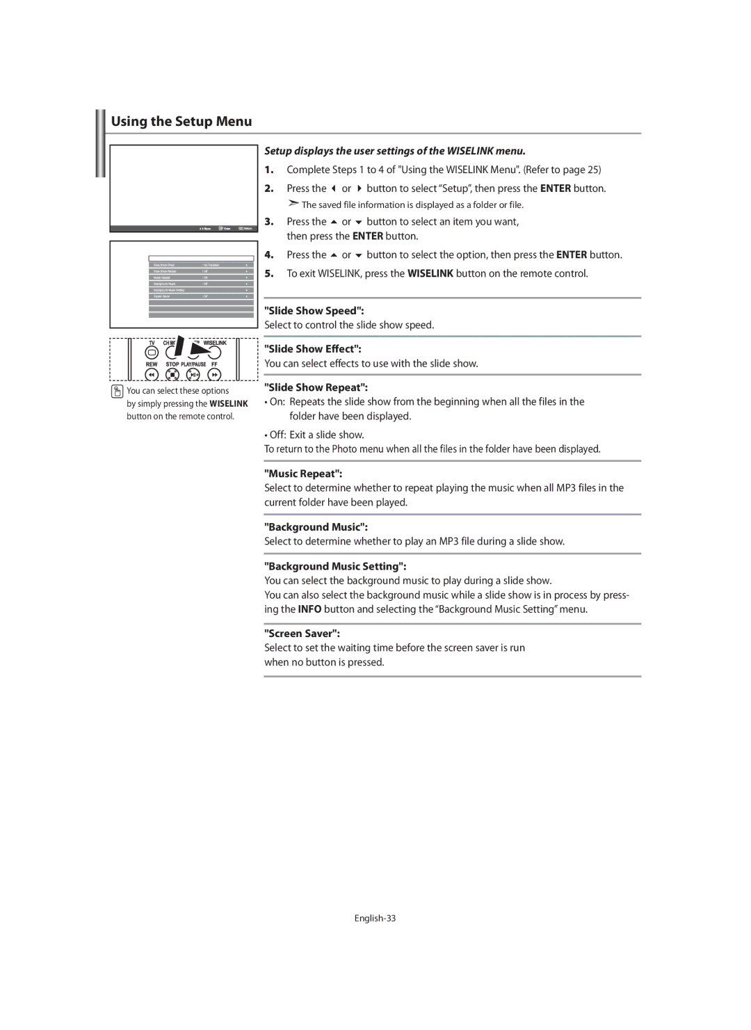 Samsung LE32N7, LE46N7, LE40N7 manual Using the Setup Menu, Setup displays the user settings of the Wiselink menu 