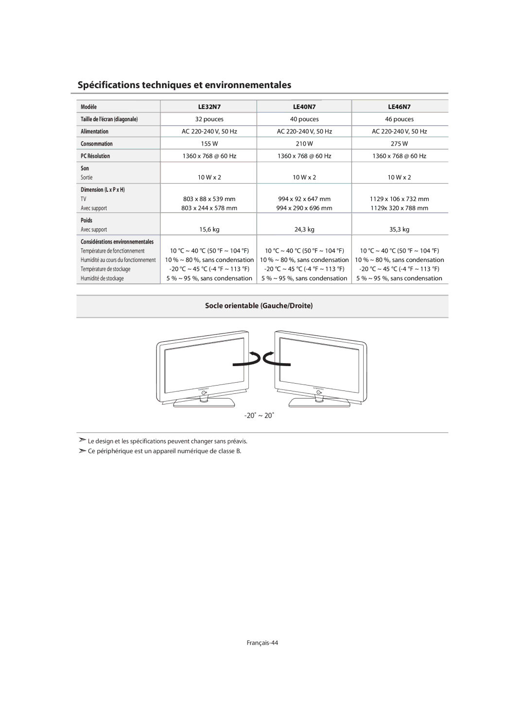 Samsung LE46N7, LE40N7, LE32N7 manual Spécifications techniques et environnementales, Socle orientable Gauche/Droite 