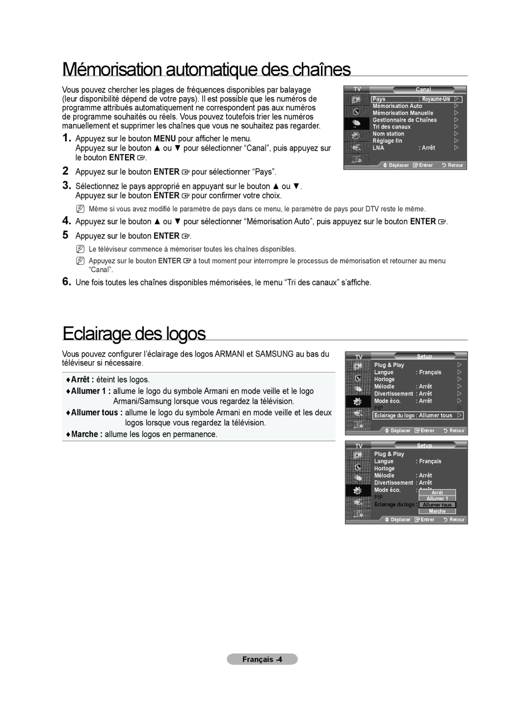 Samsung LE52A900, LE46A900 manual Mémorisation automatique des chaînes, Eclairage des logos 