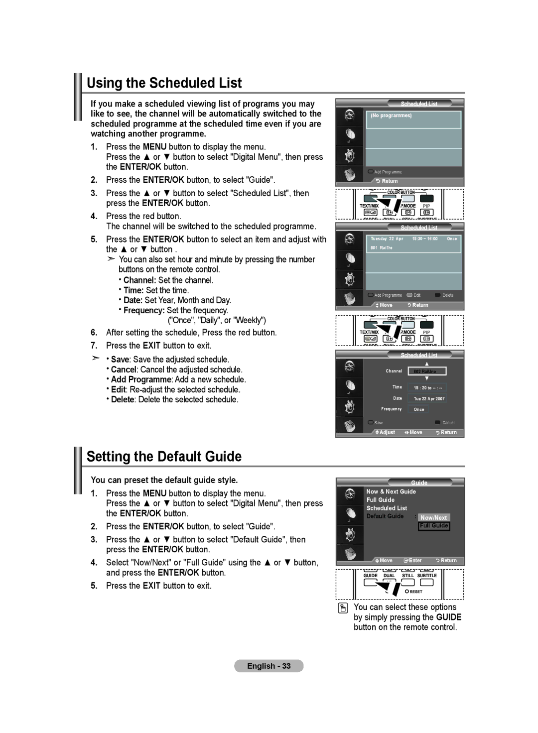 Samsung LE52F9, LE70F9 manual Using the Scheduled List, Setting the Default Guide, You can preset the default guide style 