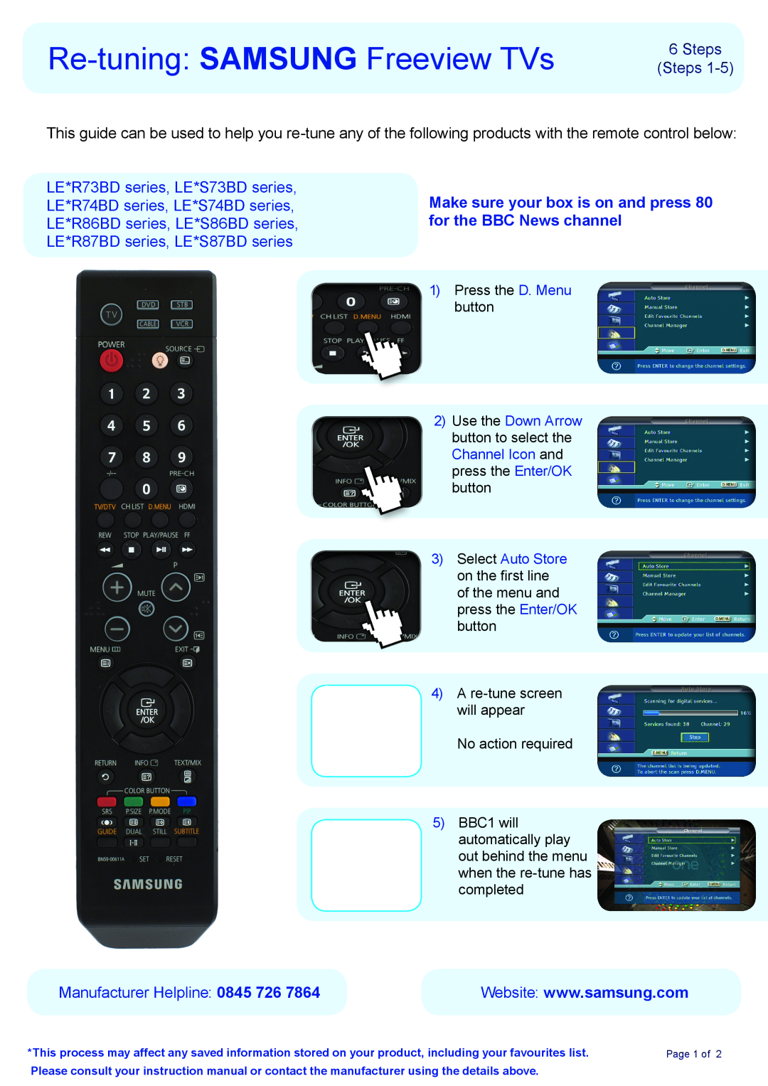 Samsung LE*S87BD, LE*S86BD instruction manual Re-tuning SAMSUNG Freeview TVs, Steps Steps, Manufacturer Helpline 0845 726 