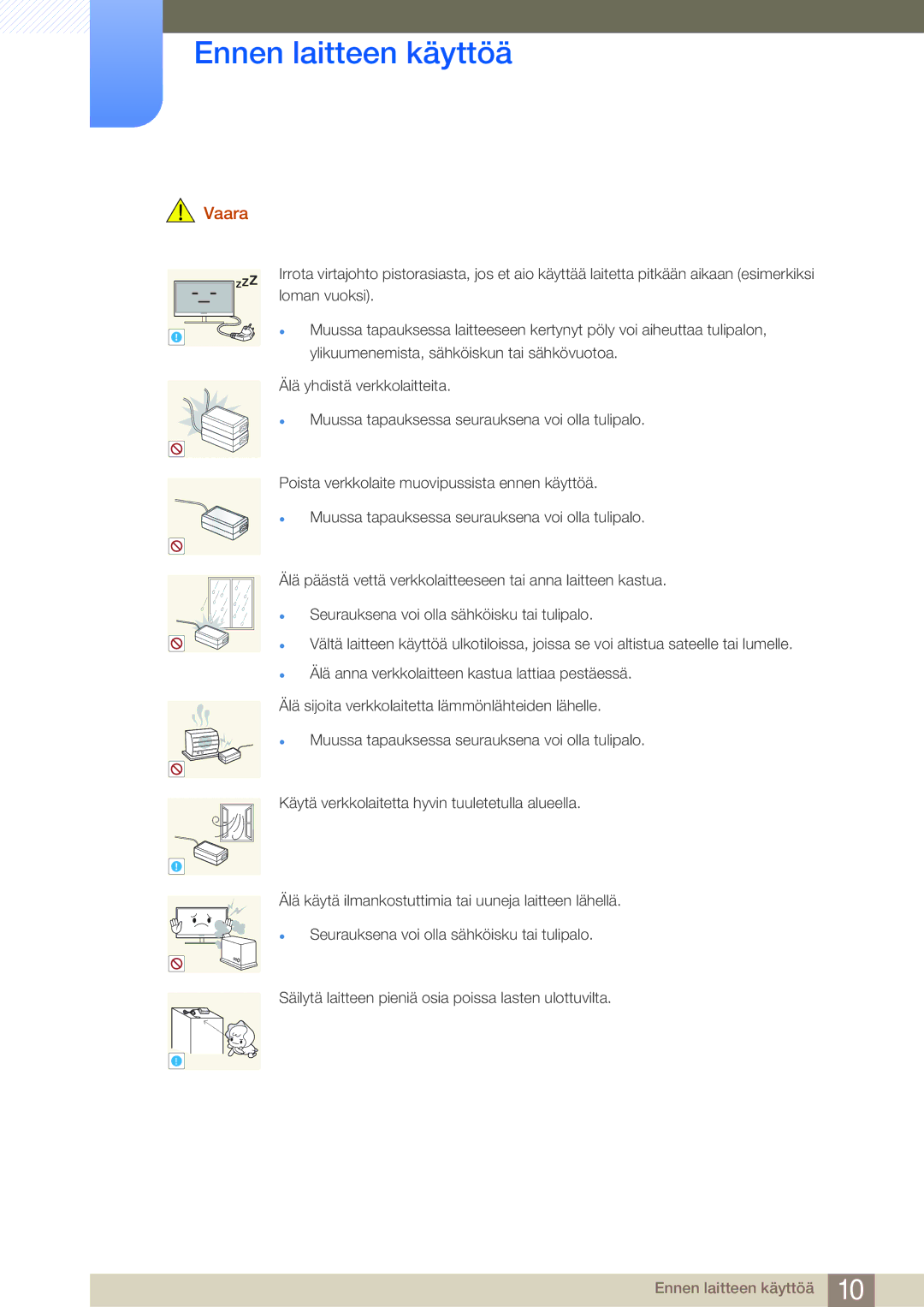 Samsung LF-NBNHNN/EN manual Säilytä laitteen pieniä osia poissa lasten ulottuvilta 