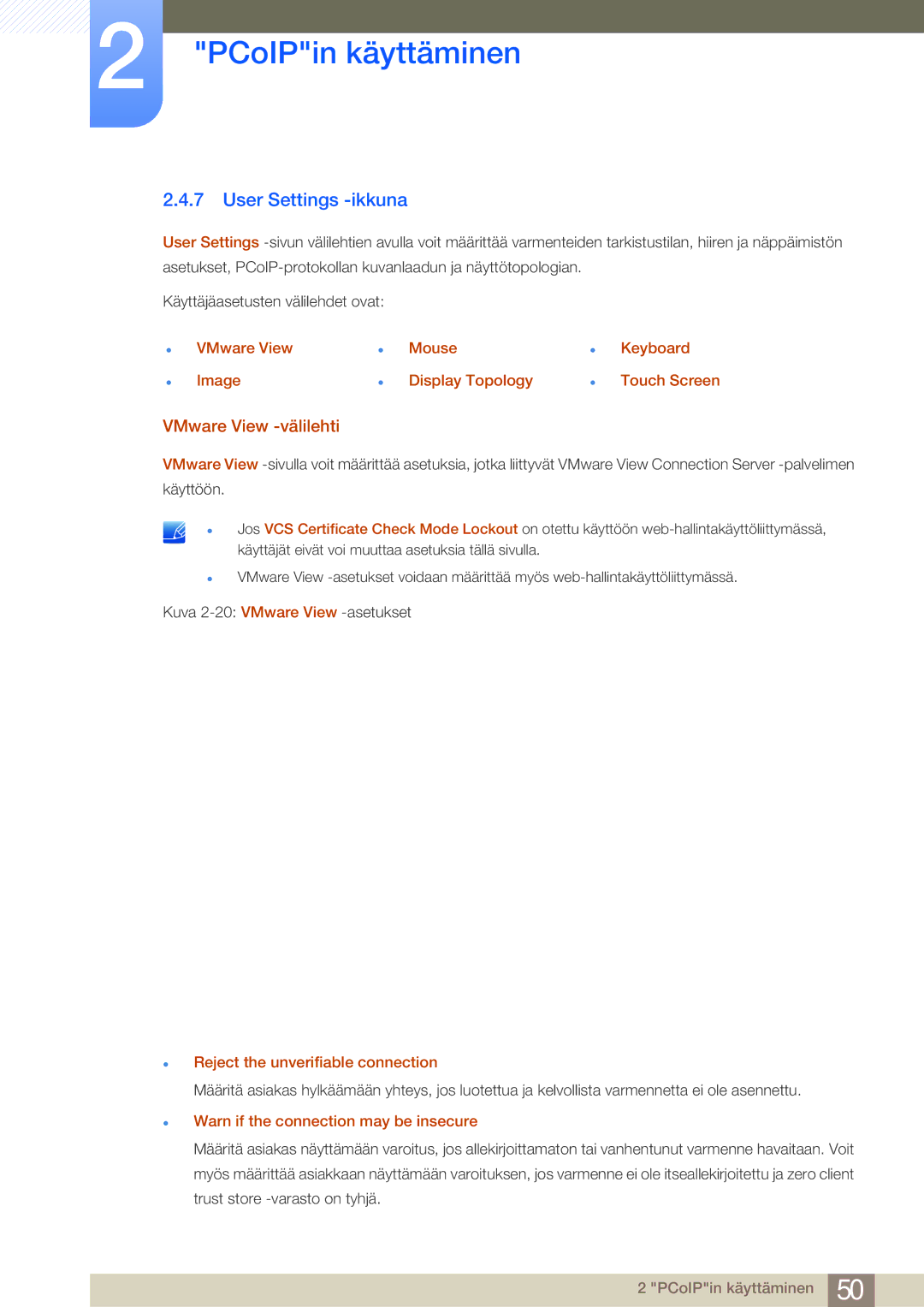 Samsung LF-NBNHNN/EN manual User Settings -ikkuna, VMware View -välilehti, Reject the unverifiable connection 