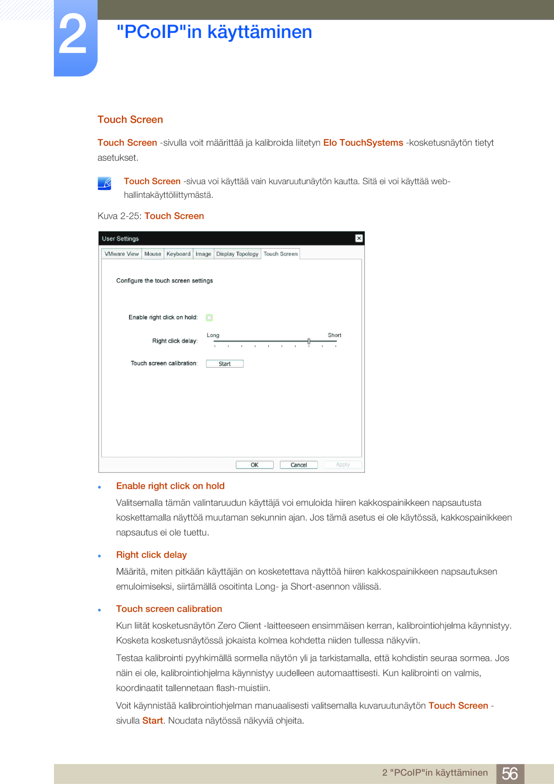 Samsung LF-NBNHNN/EN Kuva 2-25Touch Screen Enable right click on hold, Right click delay, Touch screen calibration 