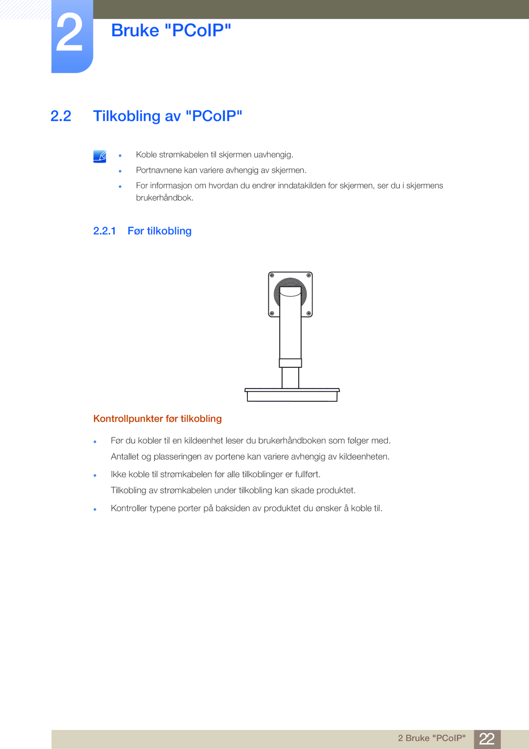 Samsung LF-NBNHNN/EN manual Tilkobling av PCoIP, 1 Før tilkobling, Kontrollpunkter før tilkobling 