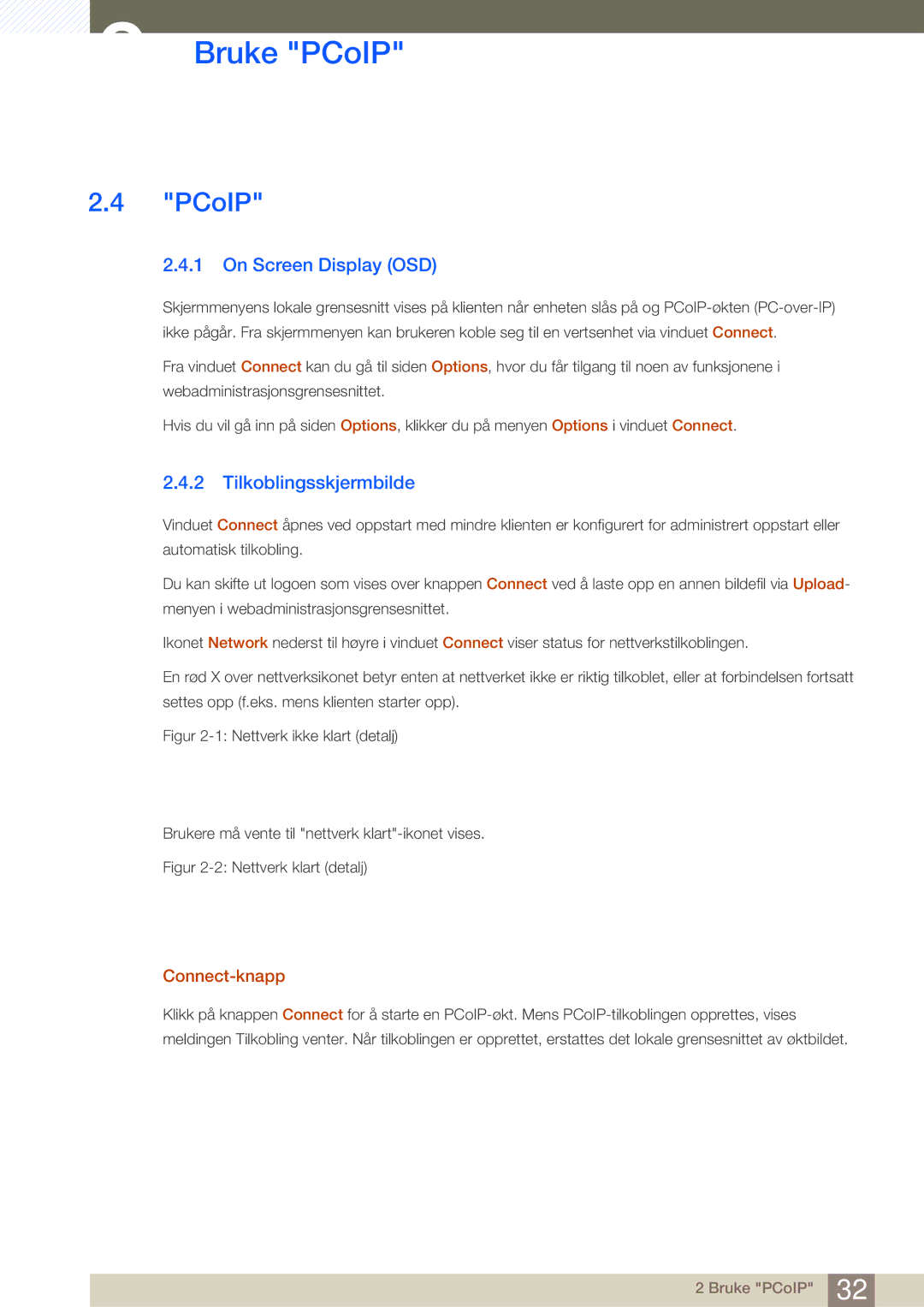 Samsung LF-NBNHNN/EN manual PCoIP, On Screen Display OSD, Tilkoblingsskjermbilde, Connect-knapp 