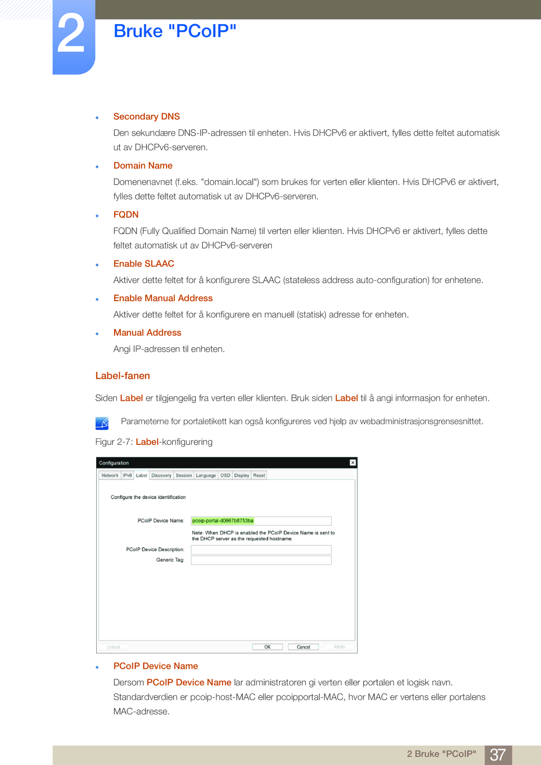 Samsung LF-NBNHNN/EN manual Label-fanen, Secondary DNS, Enable Slaac, PCoIP Device Name 