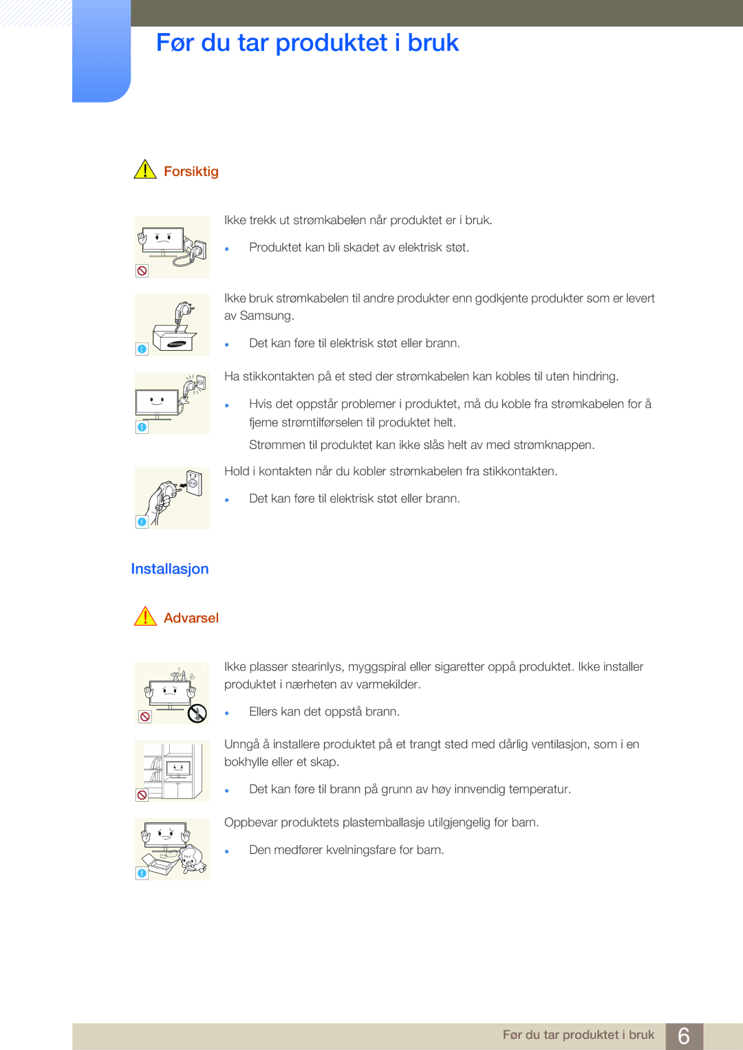 Samsung LF-NBNHNN/EN manual Installasjon, Forsiktig 