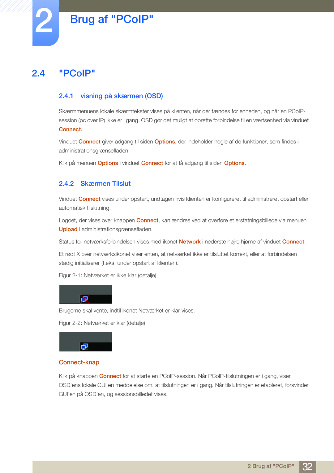 Samsung LF-NBNHNN/EN manual PCoIP, Visning på skærmen OSD, 2 Skærmen Tilslut, Connect-knap 