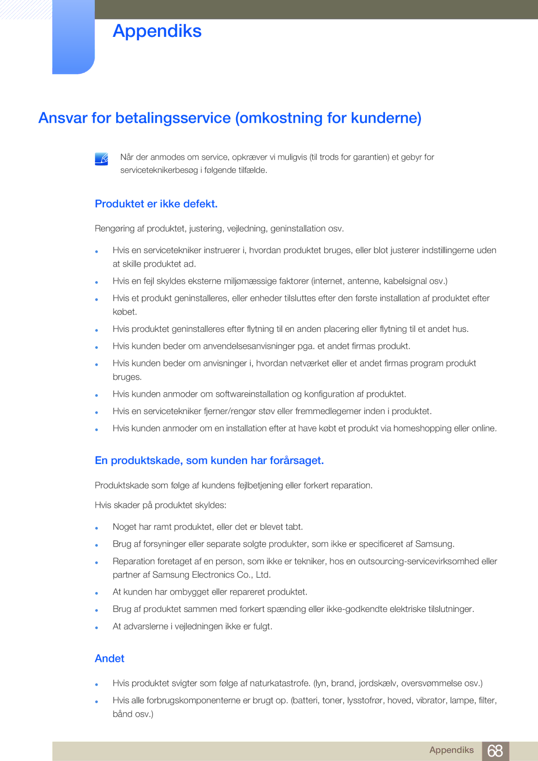 Samsung LF-NBNHNN/EN manual Ansvar for betalingsservice omkostning for kunderne, Produktet er ikke defekt, Andet 