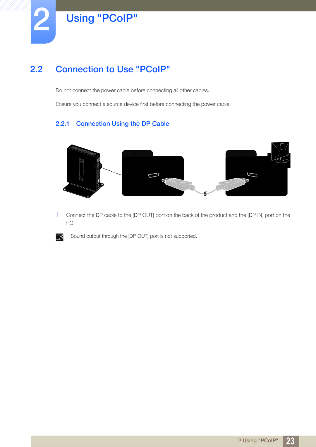 Samsung LF-NXN2N/XY, LF-NXN2N/EN, LF00FNXPFBZXEN, LF00FNXPFBZXXV manual Connection to Use PCoIP, Connection Using the DP Cable 