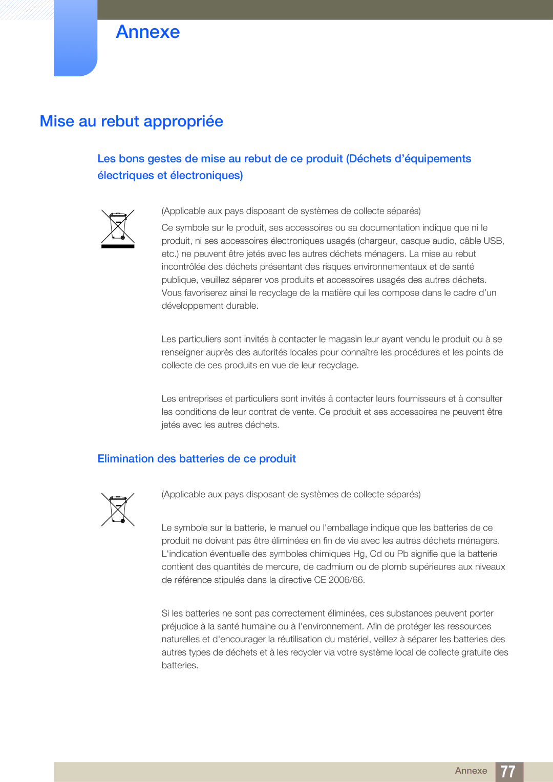 Samsung LF00FNXPFBZXEN, LF-NXN2N/EN manual Mise au rebut appropriée, Elimination des batteries de ce produit 