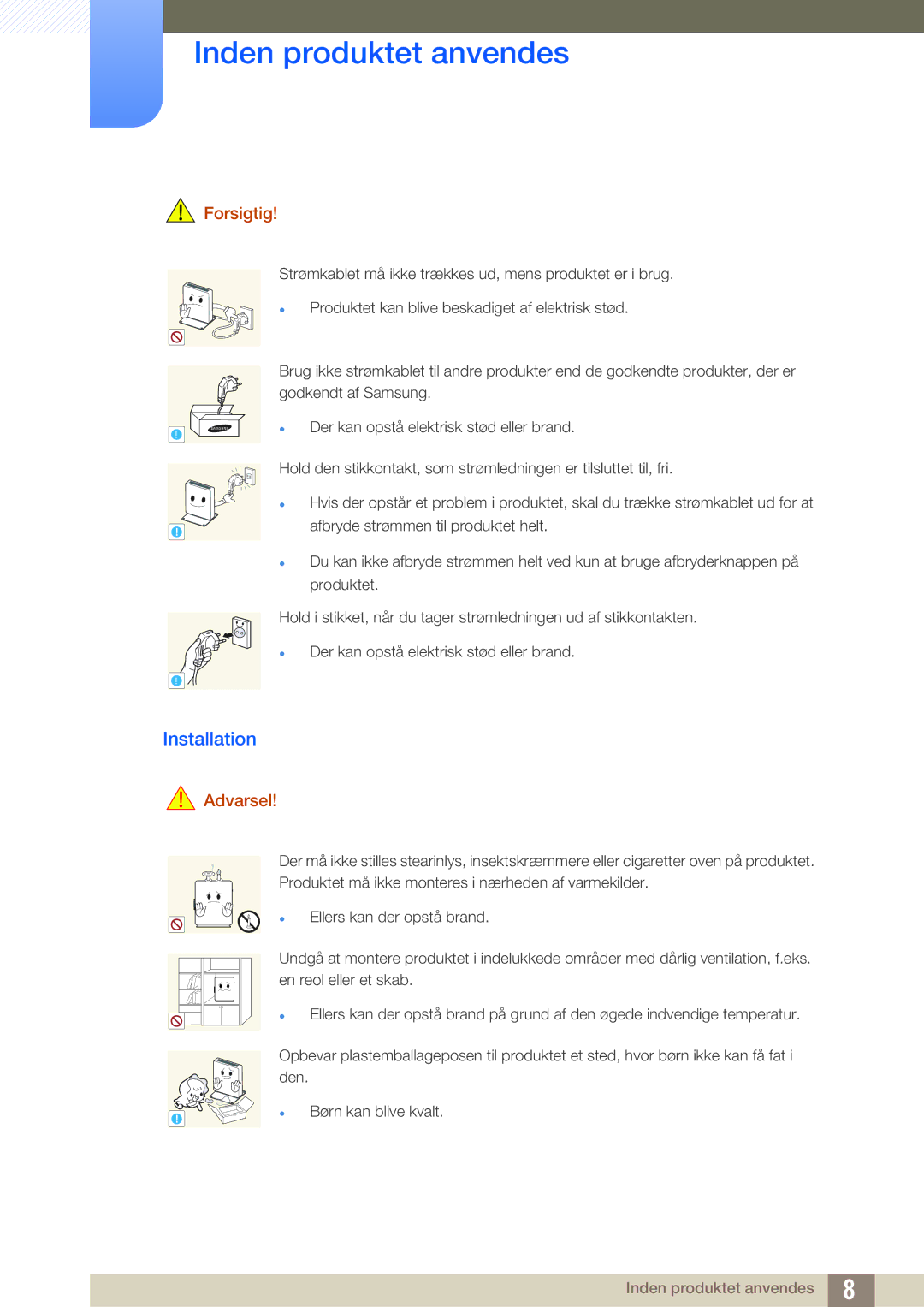 Samsung LF-NXN2N/EN, LF00FNXPFBZXEN manual Installation, Forsigtig 