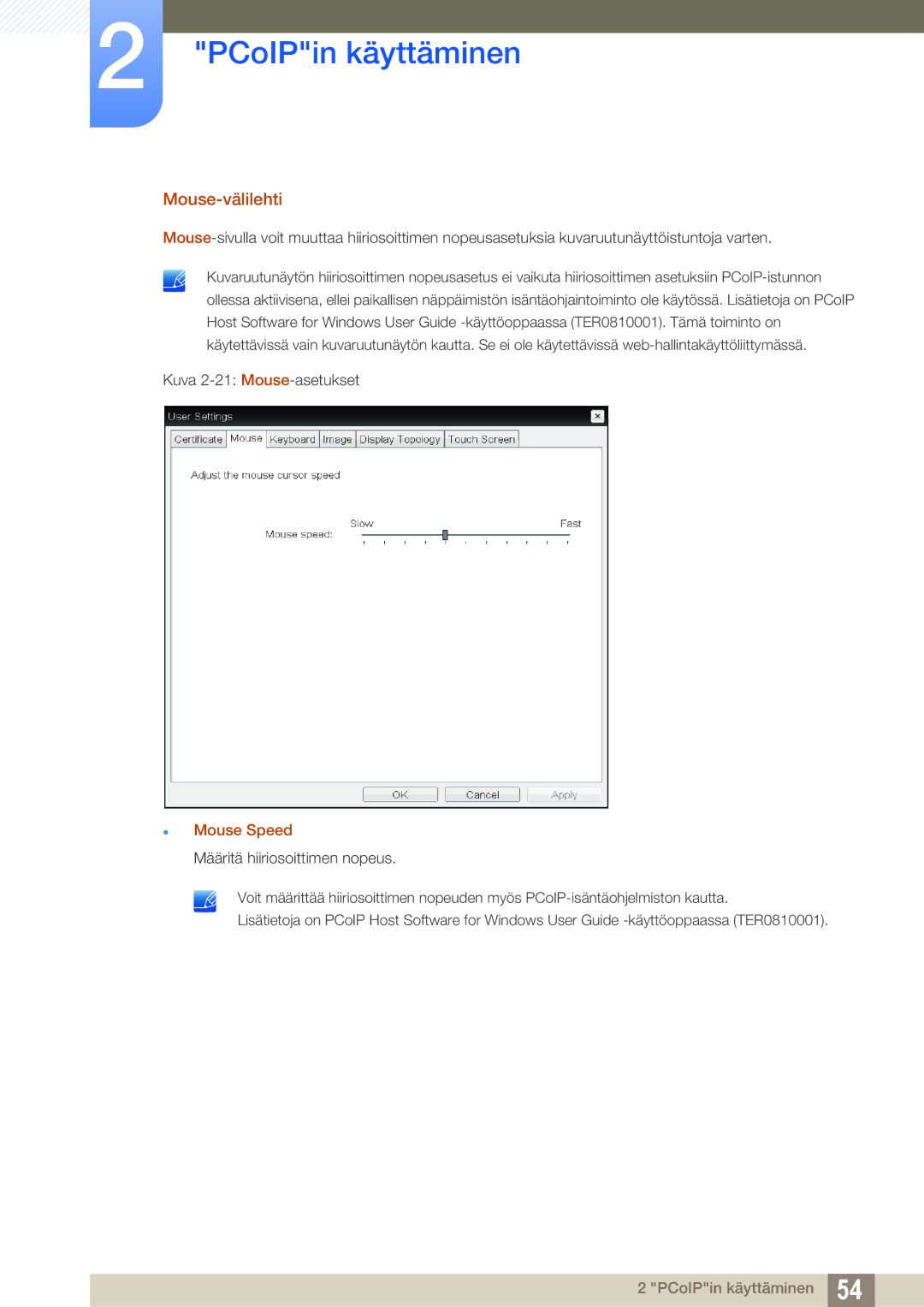 Samsung LF-NXN2N/EN, LF00FNXPFBZXEN manual Mouse-välilehti,  Mouse Speed 