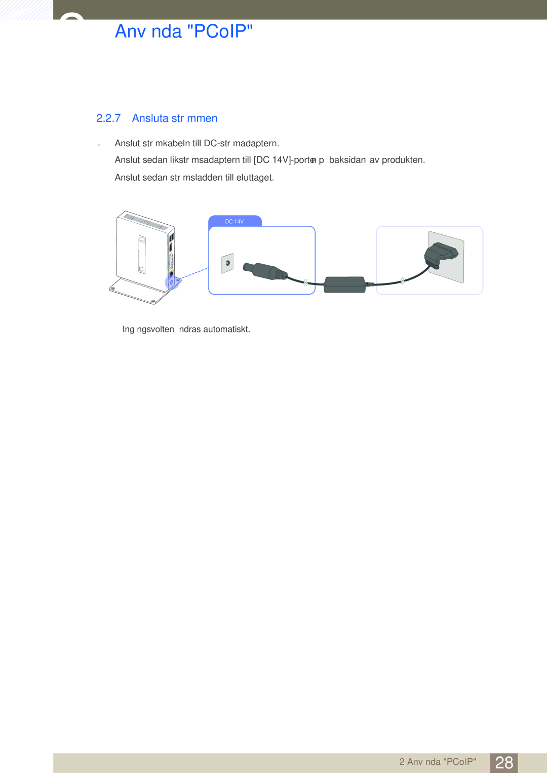 Samsung LF-NXN2N/EN, LF00FNXPFBZXEN manual Ansluta strömmen 