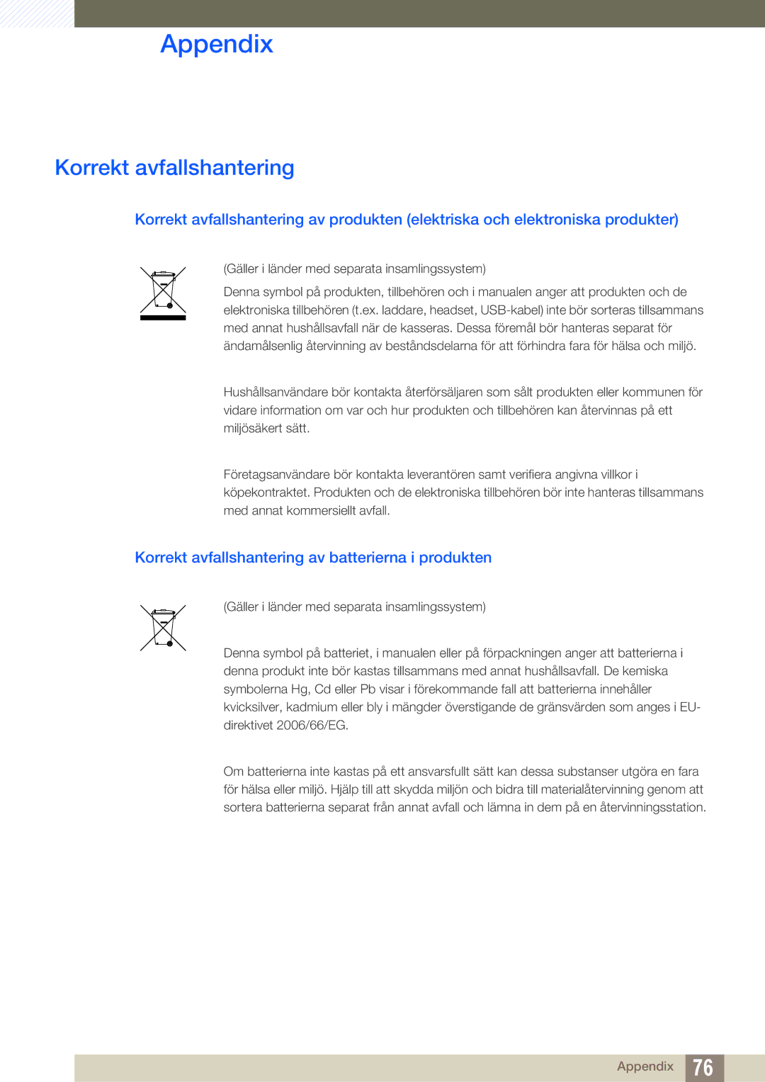 Samsung LF-NXN2N/EN, LF00FNXPFBZXEN manual Korrekt avfallshantering av batterierna i produkten 