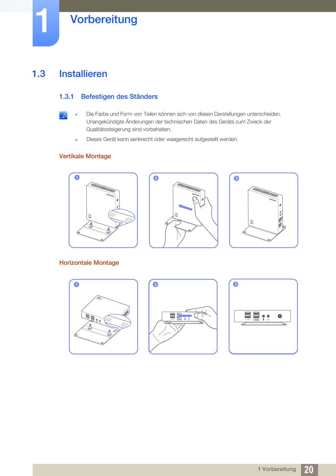 Samsung LF-NXN2N/EN manual Installieren, Befestigen des Ständers, Vorbereitung, Vertikale Montage Horizontale Montage 