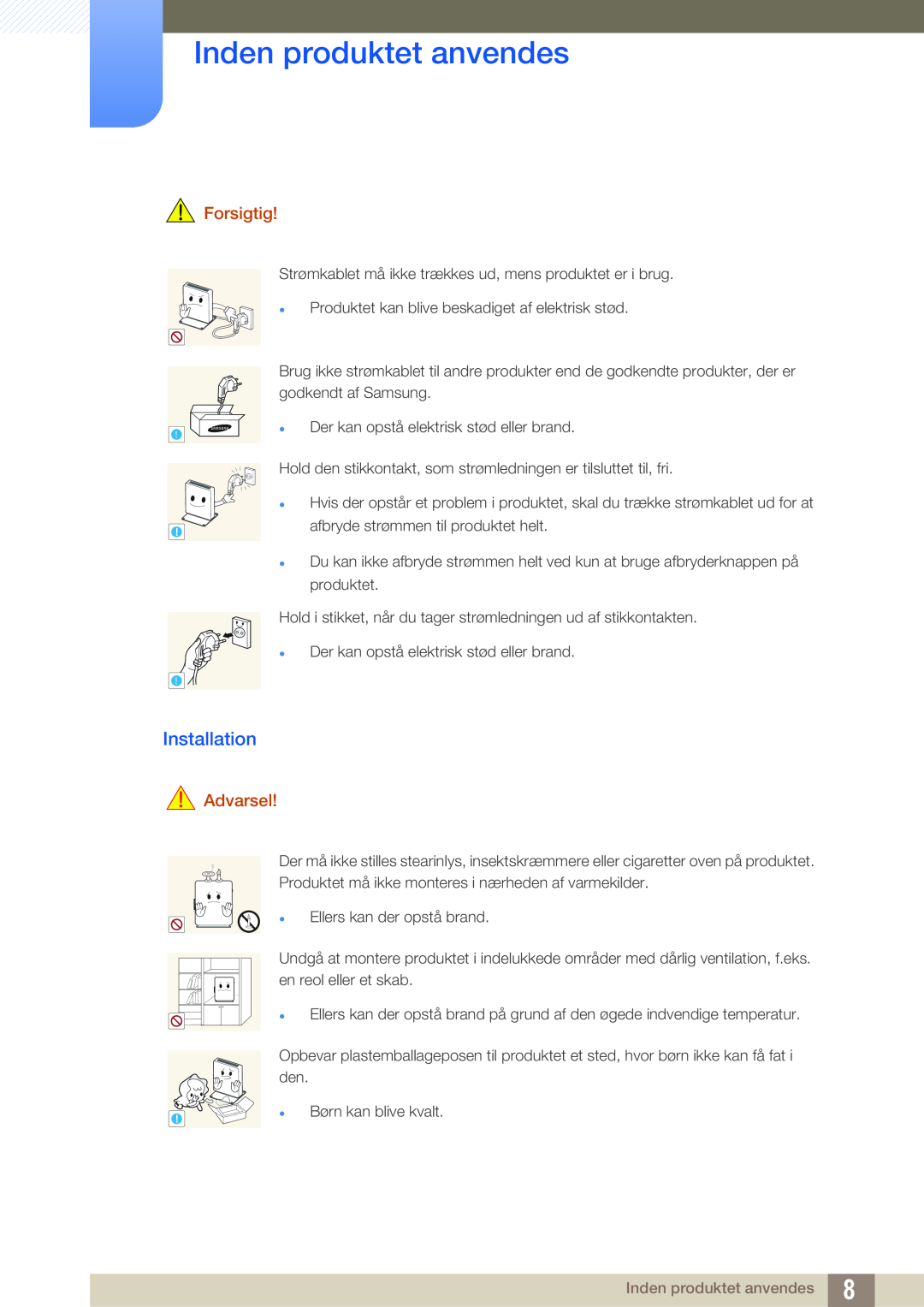 Samsung LF-NXN2N/EN, LF00FNXPFBZXEN manual Installation, Inden produktet anvendes, Forsigtig, Advarsel 
