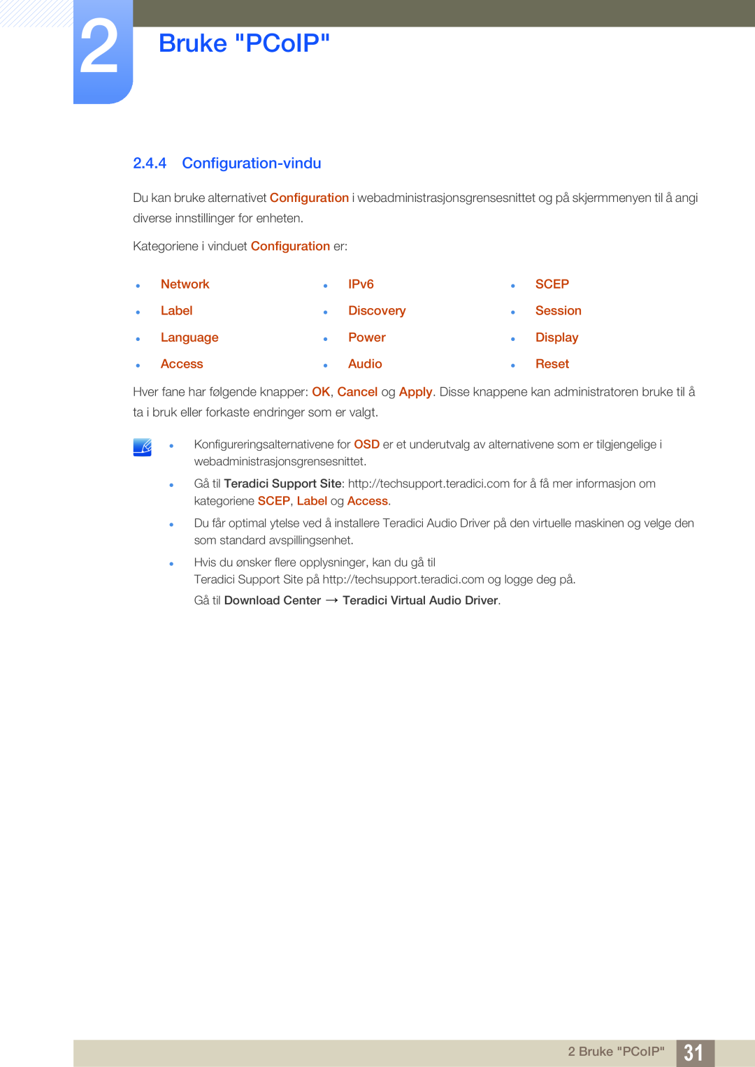 Samsung LF00FNXPFBZXEN manual Configuration-vindu, Bruke PCoIP, Network Label Language Access, IPv6 Discovery Power Audio 