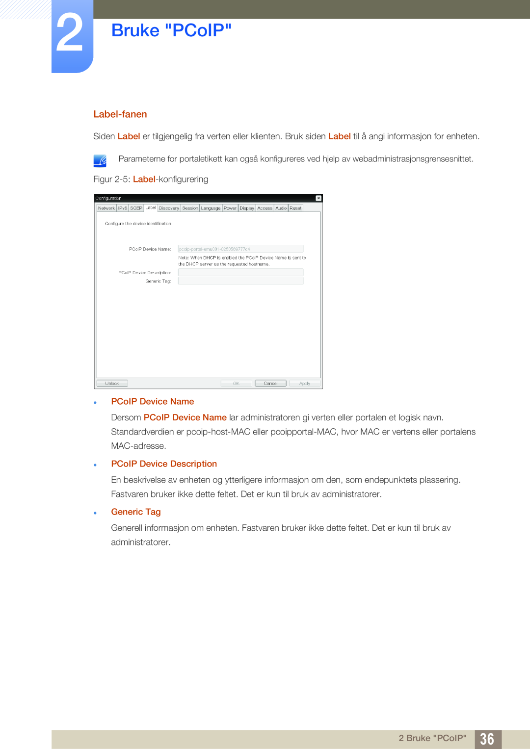 Samsung LF-NXN2N/EN, LF00FNXPFBZXEN Bruke PCoIP, Label-fanen, PCoIP Device Name, PCoIP Device Description, Generic Tag 