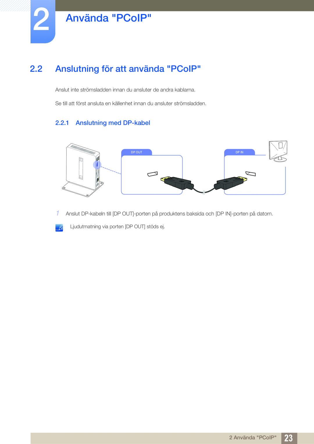 Samsung LF00FNXPFBZXEN manual Anslutning för att använda PCoIP, Anslutning med DP-kabel, 2 Använda PCoIP, Dp Out, Dp In 
