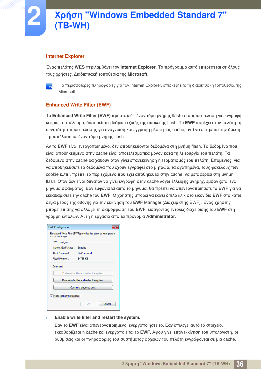 Samsung LF-TBWHD/EN manual Internet Explorer, Enhanced Write Filter EWF,  Enable write filter and restart the system 