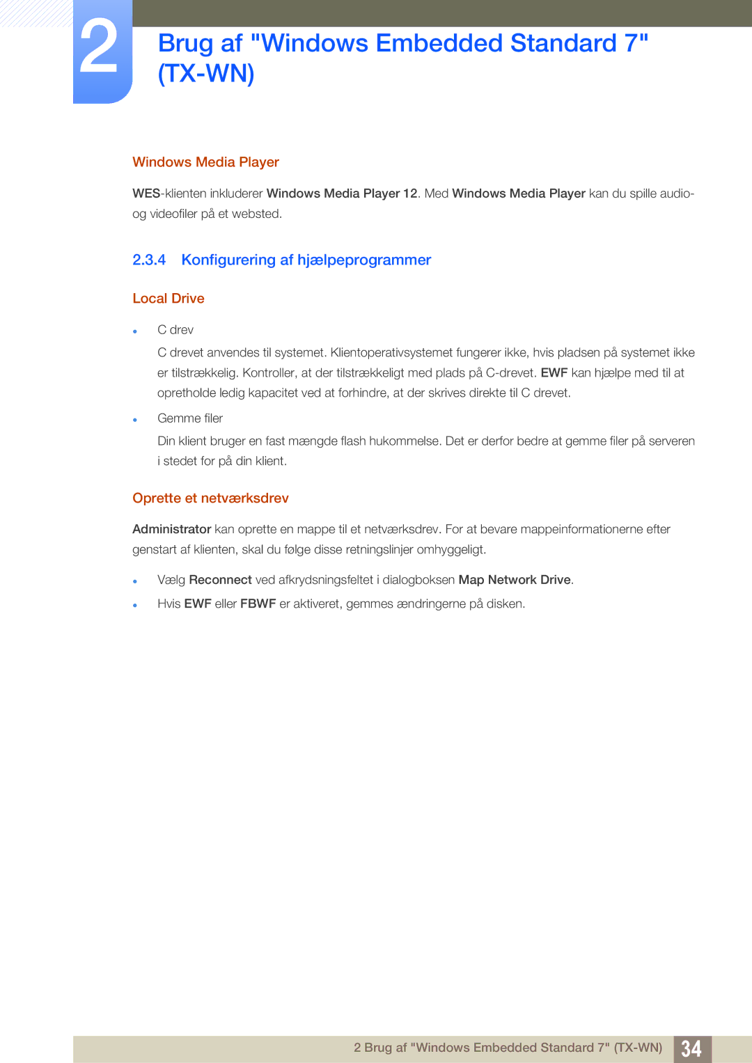 Samsung LF-TXWND/EN manual Konfigurering af hjælpeprogrammer, Windows Media Player, Local Drive, Oprette et netværksdrev 