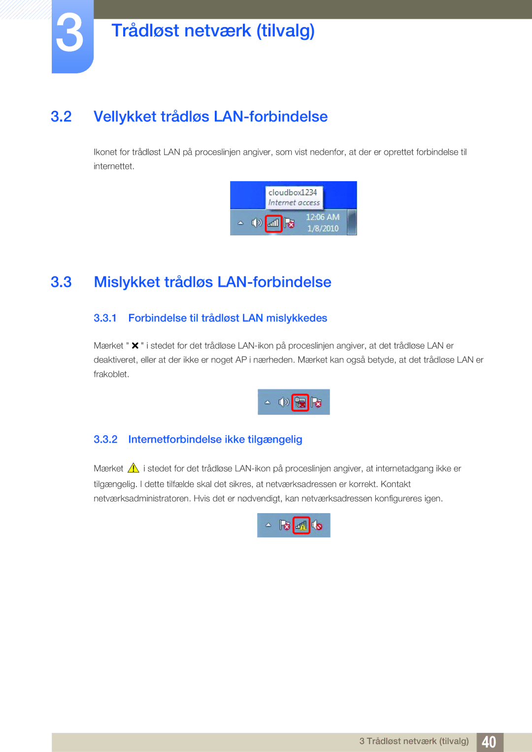 Samsung LF-TXWND/EN, LF-TXWNF/EN manual Vellykket trådløs LAN-forbindelse, Mislykket trådløs LAN-forbindelse 