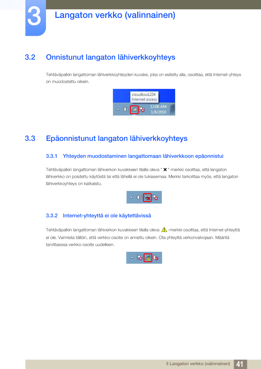 Samsung LF-TXWNF/EN, LF-TXWND/EN manual Onnistunut langaton lähiverkkoyhteys, Epäonnistunut langaton lähiverkkoyhteys 