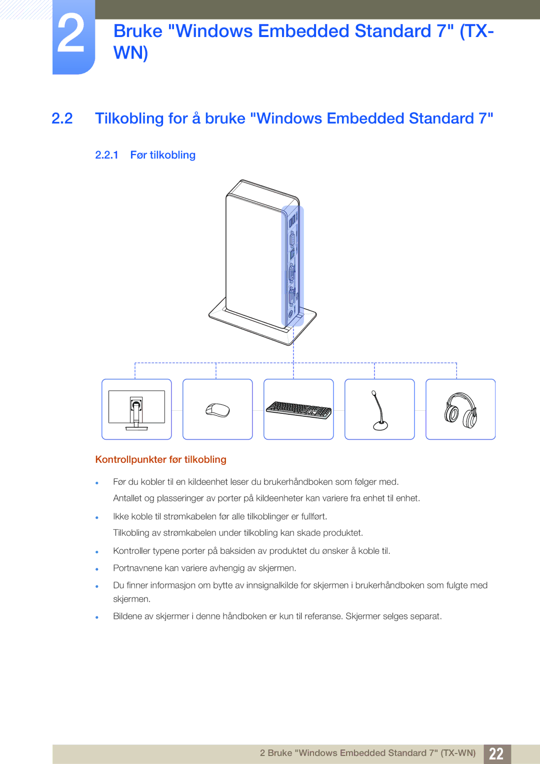 Samsung LF-TXWND/EN Tilkobling for å bruke Windows Embedded Standard, 1 Før tilkobling, Kontrollpunkter før tilkobling 