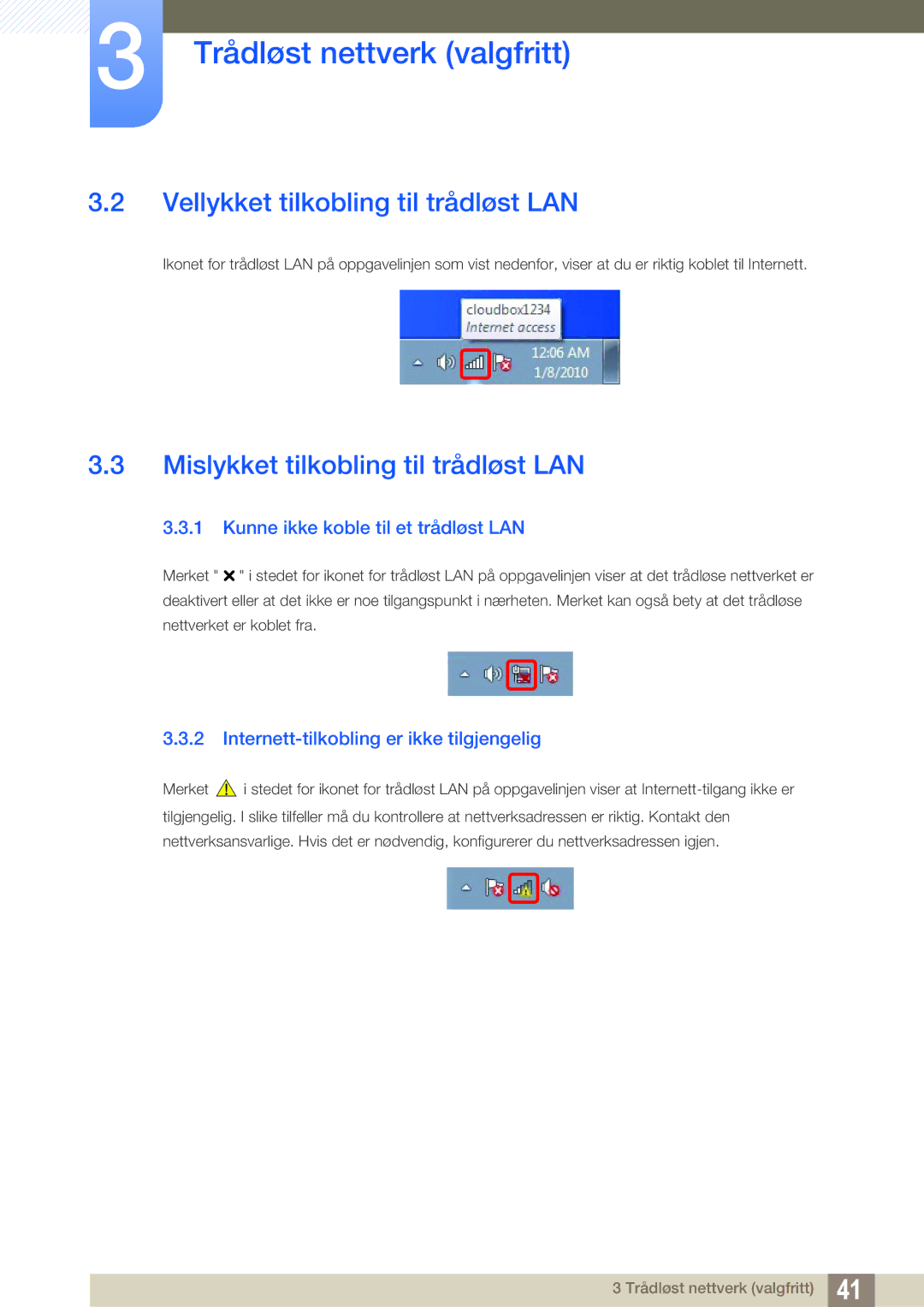 Samsung LF-TXWNF/EN, LF-TXWND/EN manual Vellykket tilkobling til trådløst LAN, Mislykket tilkobling til trådløst LAN 