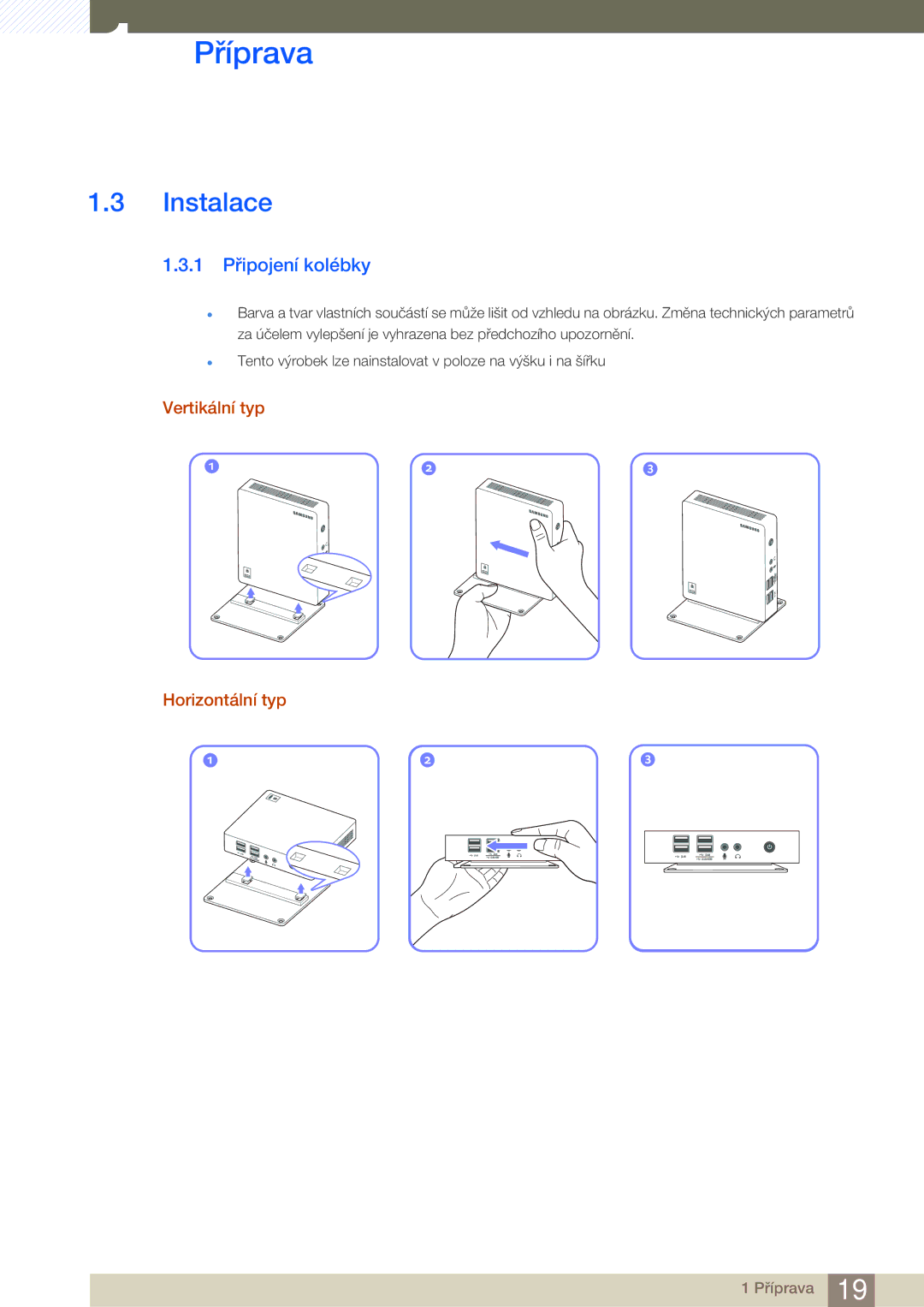 Samsung LF00FNXPFBZXEN manual Instalace, 1 Připojení kolébky, Vertikální typ Horizontální typ 