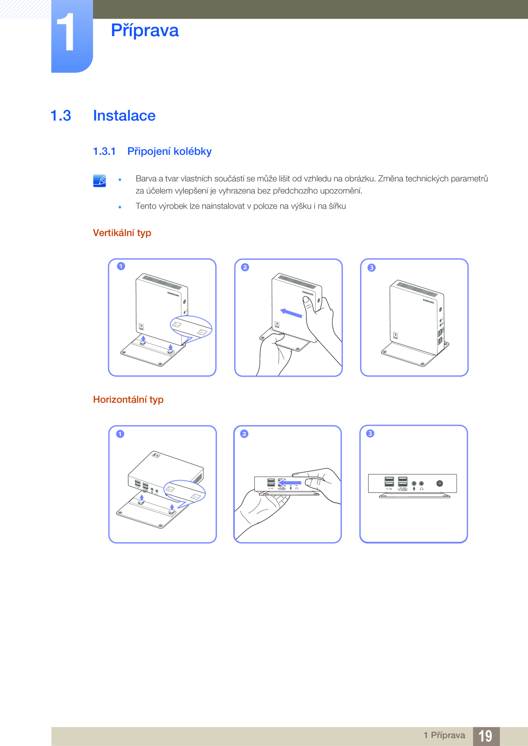 Samsung LF00FNXPFBZXEN manual Instalace, 1.3.1 Připojení kolébky, 1 Příprava, Vertikální typ Horizontální typ 