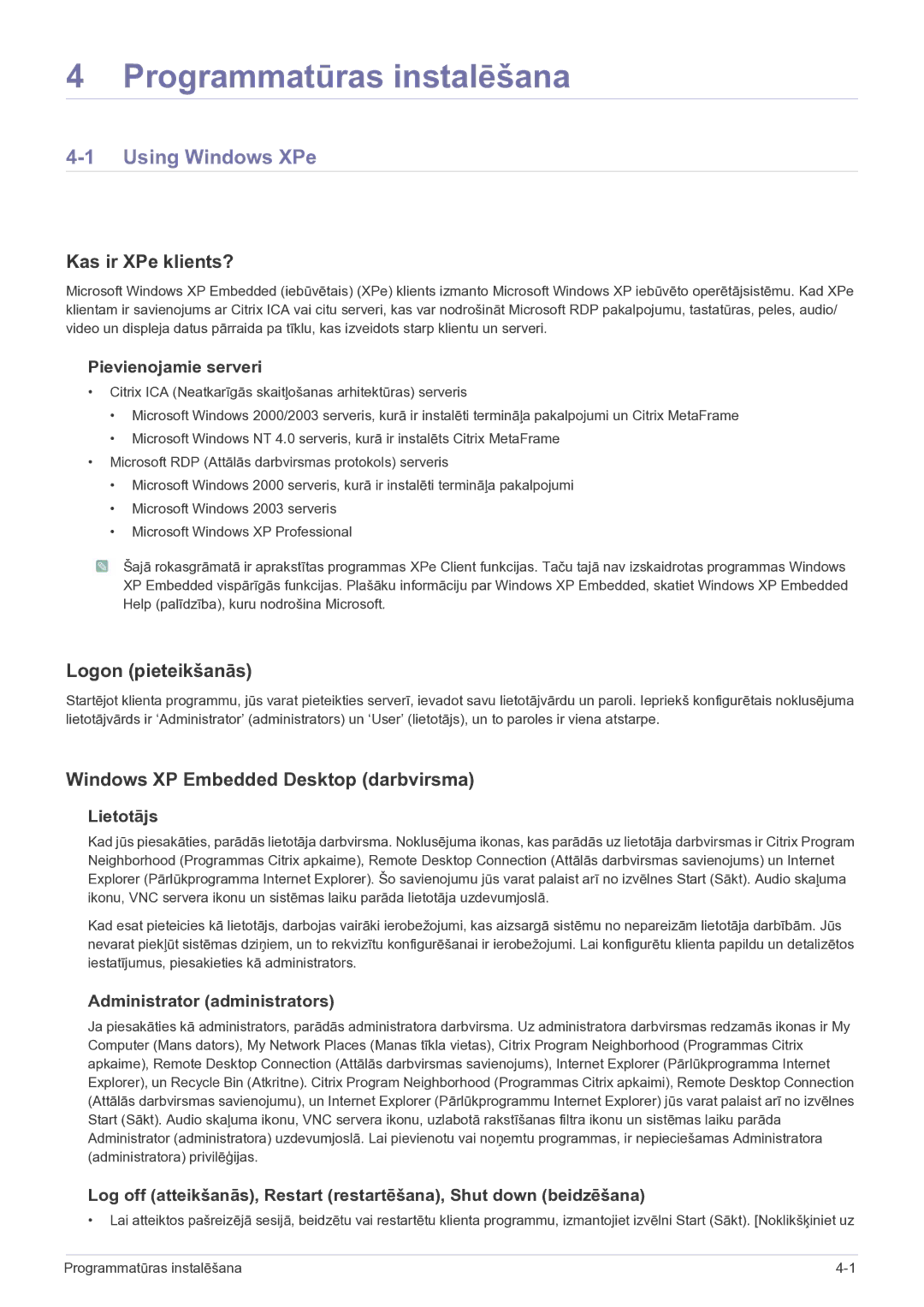 Samsung LF19MGSLBP/EN manual Programmatūras instalēšana, Using Windows XPe, Kas ir XPe klients?, Logon pieteikšanās 