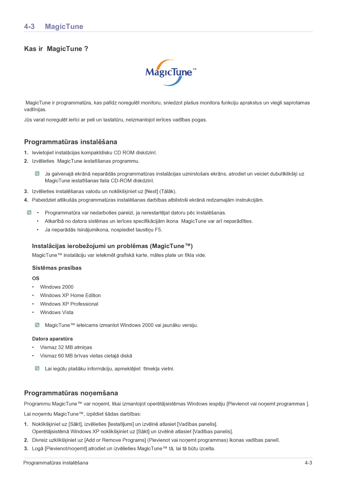 Samsung LF19MGSLBP/EN manual Kas ir MagicTune ?, Programmatūras instalēšana, Programmatūras noņemšana 