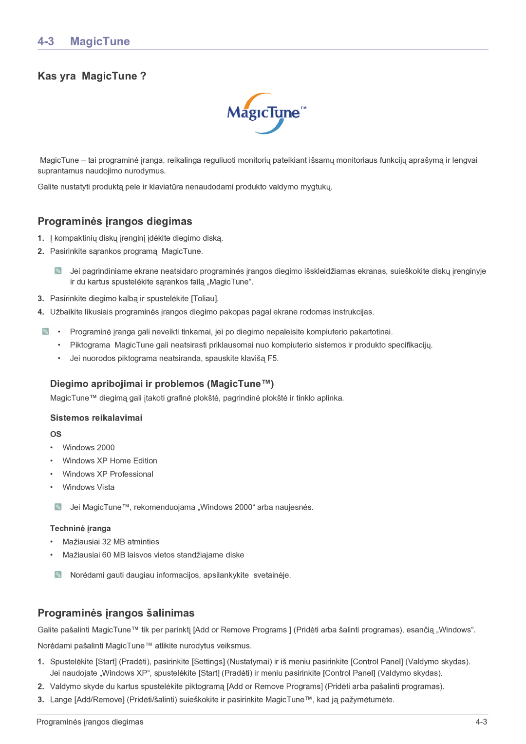 Samsung LF19MGSLBP/EN manual Kas yra MagicTune ?, Programinės įrangos diegimas, Programinės įrangos šalinimas 