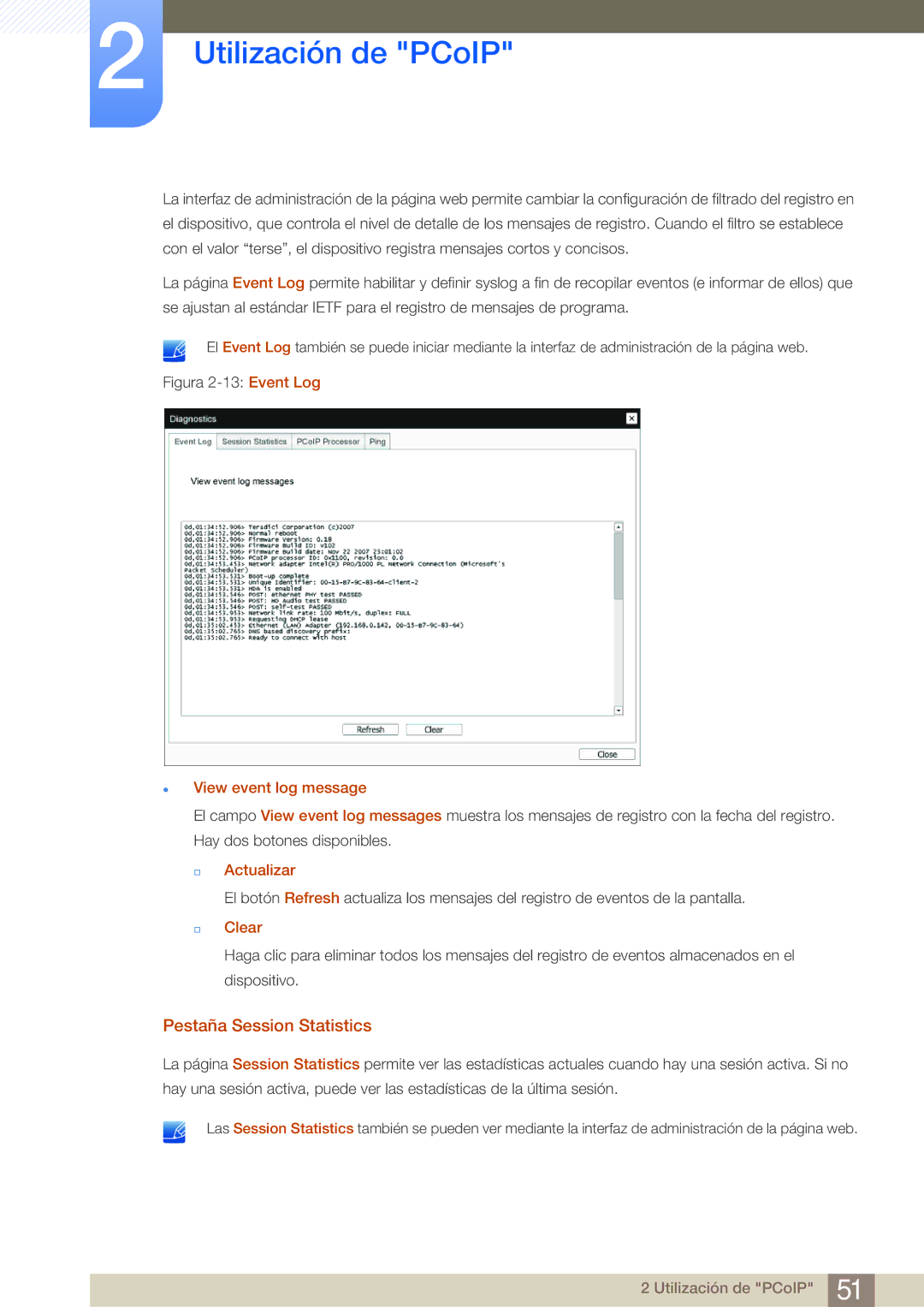 Samsung LF19NEBHBNM/EN, LF24NEBHBNM/EN manual Pestaña Session Statistics, View event log message, † Actualizar, † Clear 