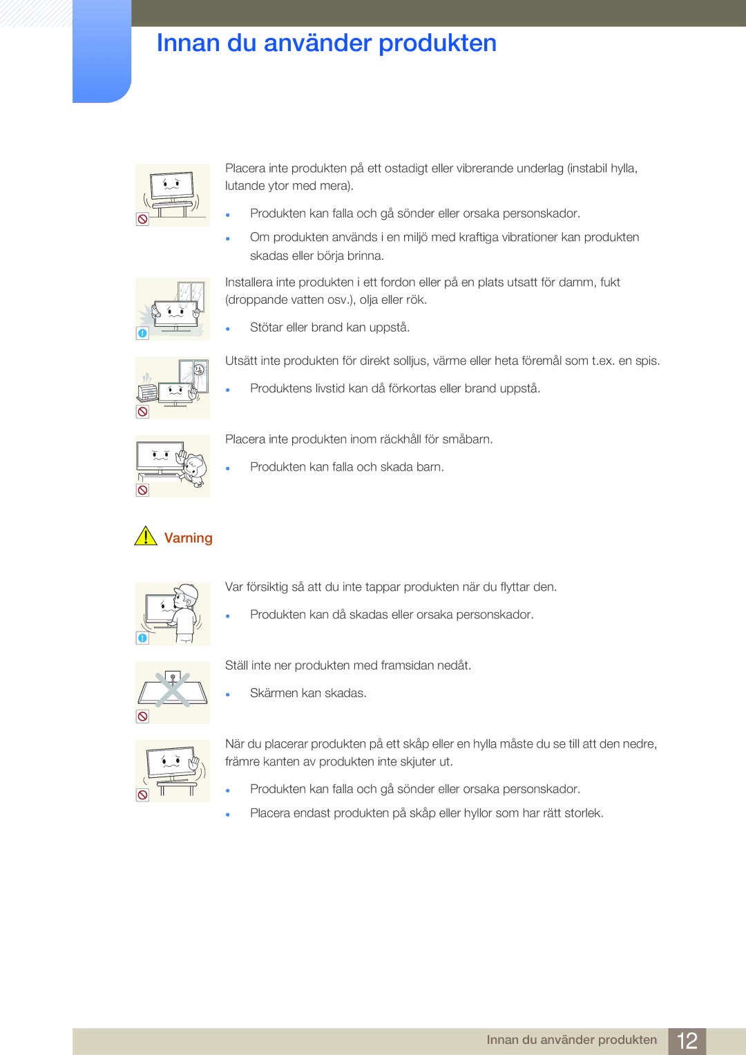 Samsung LF19NEBHBNM/EN, LF24NEBHBNU/EN, LF24NEBHBNM/EN, LF24FN1PFBZXEN manual Stötar eller brand kan uppstå 