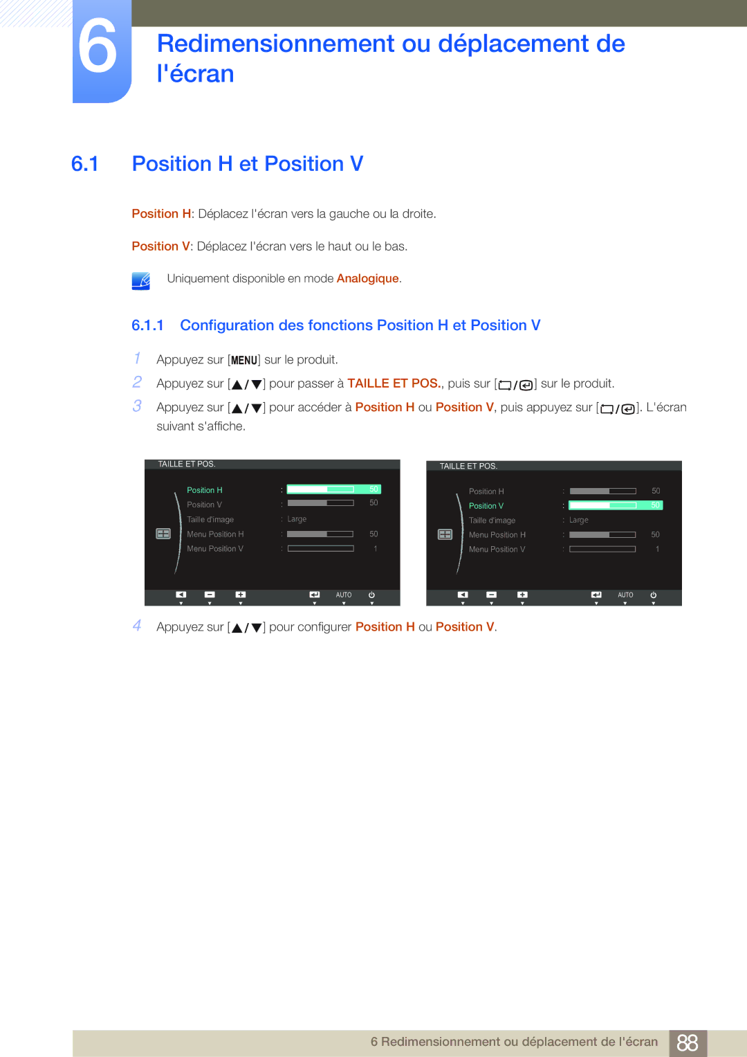 Samsung LF24NSBTBN/EN, LF19NSBTBN/EN, LF22NSBTBN/EN manual Redimensionnementlécranou déplacement de, Position H et Position 