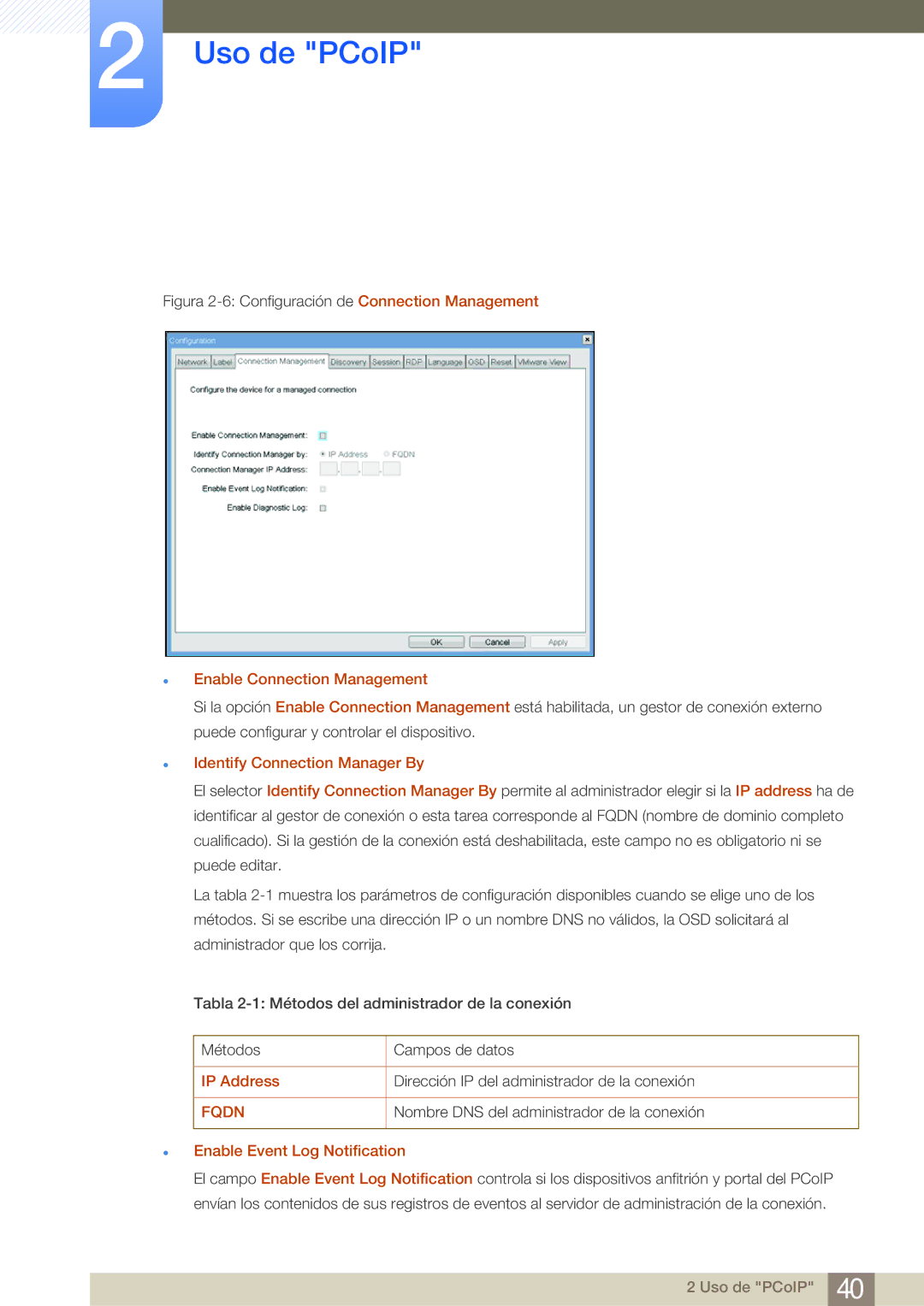 Samsung LF24NSBTBN/EN manual Enable Connection Management, Identify Connection Manager By, Enable Event Log Notification 