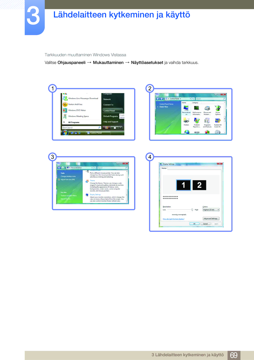 Samsung LF19NSBTBN/EN, LF24NSBTBN/EN, LF22NSBTBN/EN manual Tarkkuuden muuttaminen Windows Vistassa 