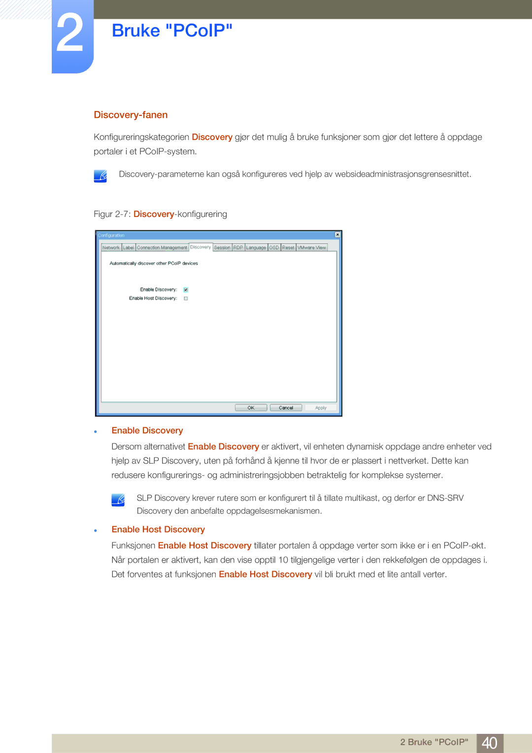 Samsung LF24NSBTBN/EN, LF19NSBTBN/EN, LF22NSBTBN/EN manual Discovery-fanen, Enable Discovery, Enable Host Discovery 