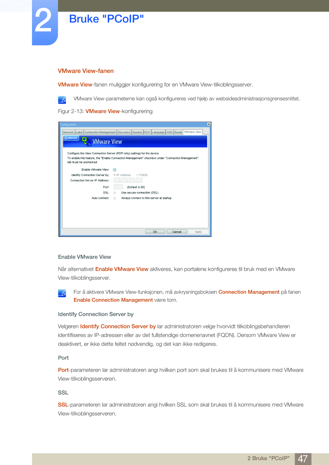 Samsung LF22NSBTBN/EN, LF19NSBTBN/EN, LF24NSBTBN/EN manual VMware View-fanen, Enable Connection Management være tom 