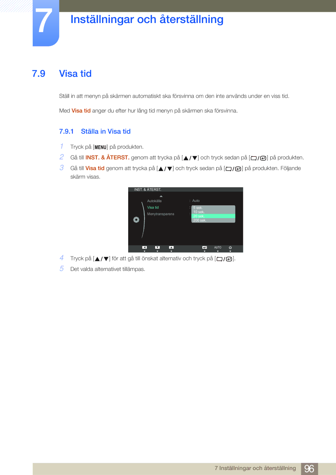 Samsung LF19NSBTBN/EN, LF24NSBTBN/EN, LF22NSBTBN/EN manual 1 Ställa in Visa tid 