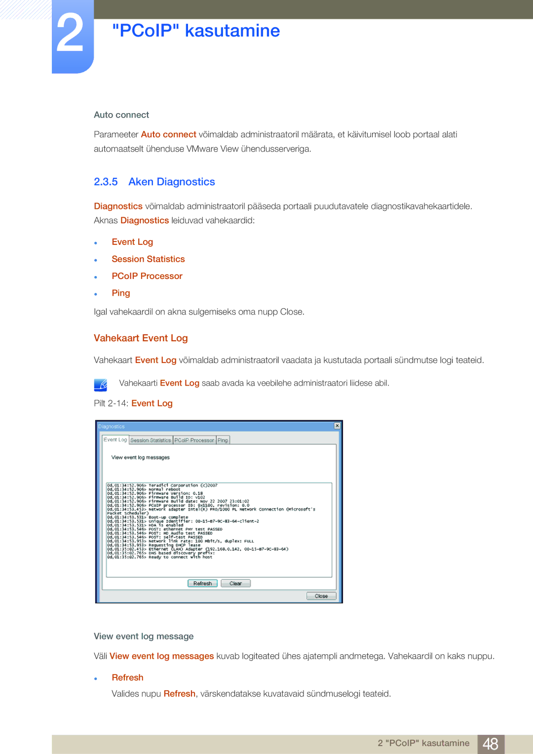 Samsung LF19NSBTBN/EN Aken Diagnostics, Vahekaart Event Log, Event Log Session Statistics PCoIP Processor Ping, Refresh 