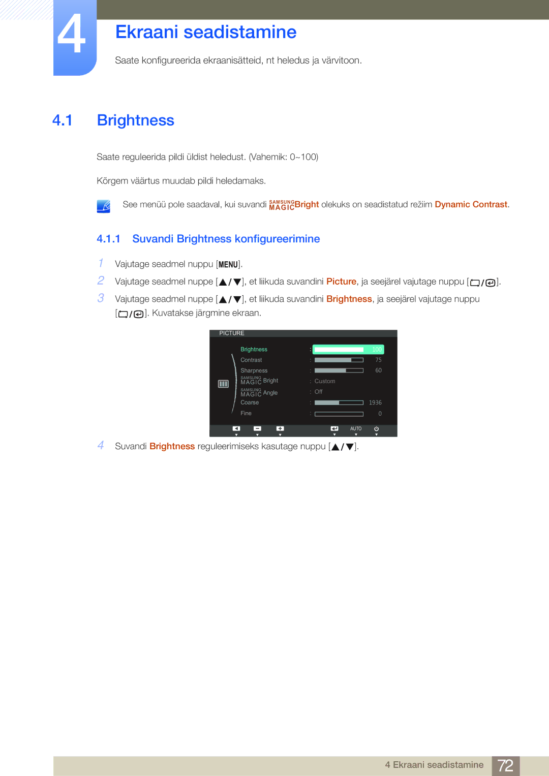 Samsung LF19NSBTBN/EN, LF24NSBTBN/EN, LF22NSBTBN/EN manual Ekraani seadistamine, Suvandi Brightness konfigureerimine 